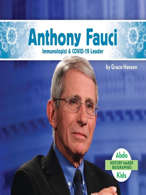 Title details for Anthony Fauci by Grace Hansen - Available